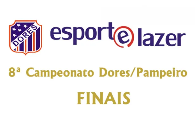 8º Campeonato Dores/Pampeiro - Finais
