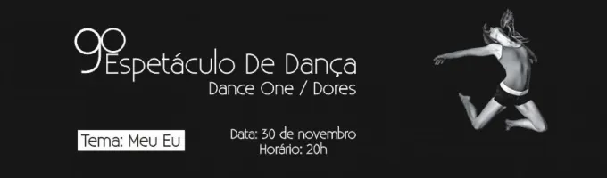 9º Espetáculo de Dança - Dance One